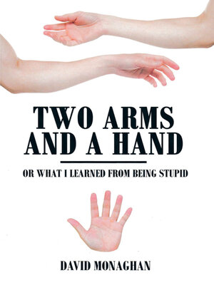cover image of Two Arms and a Hand